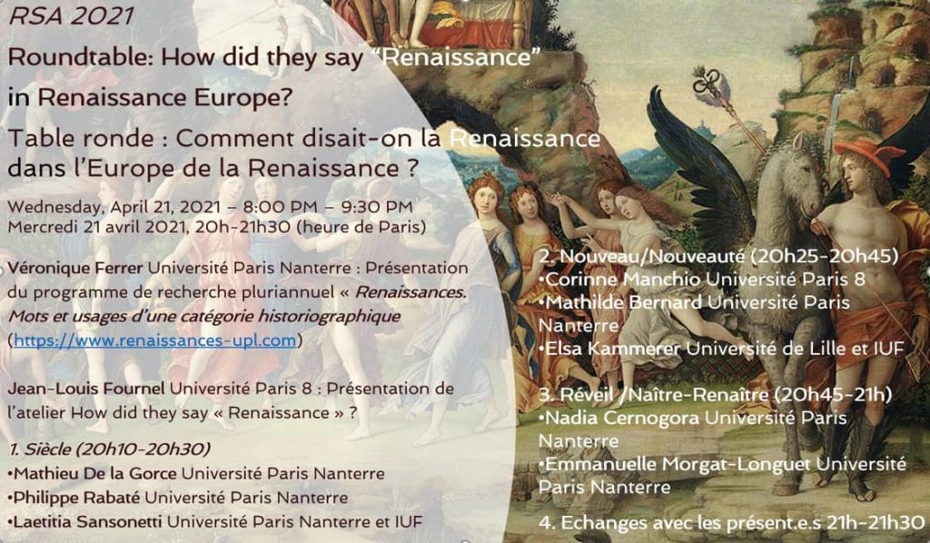 Table ronde – congrès virtuel de la RSA : How did they say “Renaissance” in Renaissance Europe? 21 avril 2021 – 20h