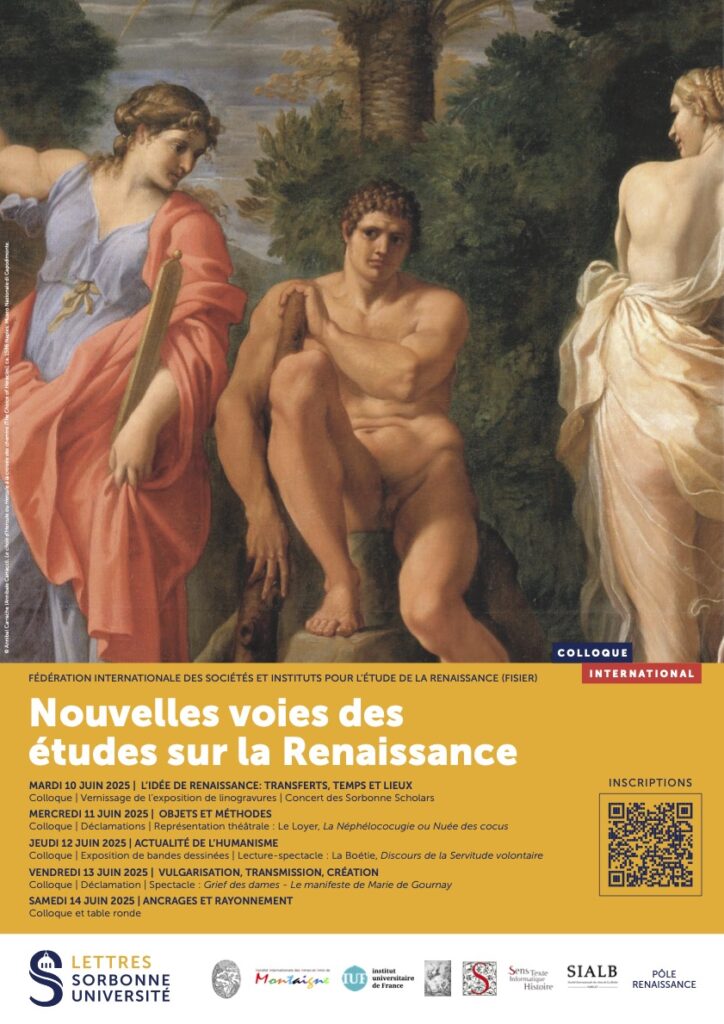 NOUVELLES VOIES DES ÉTUDES SUR LA RENAISSANCE Colloque international organisé par la FISIER – Sorbonne Université, 10-14 juin 2025